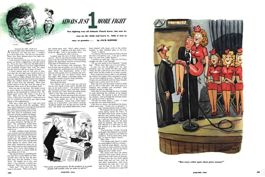 Always Just 1 More Fight Esquire May 1951 While Errors In Automatic Conversion Are Inevitable We Devoted To Editing Every Article Make It Error Free
