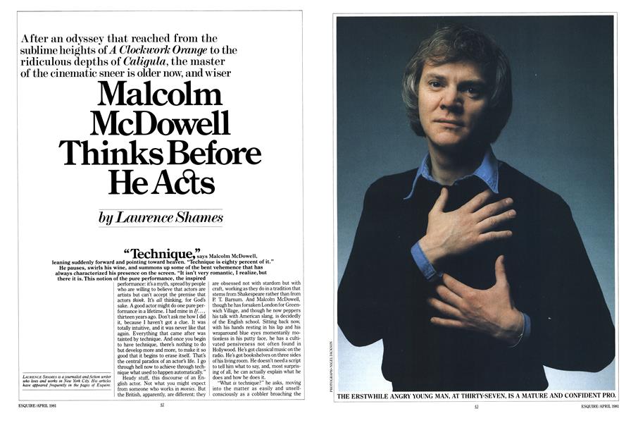 Malcolm McDowell Thinks Before He Acts