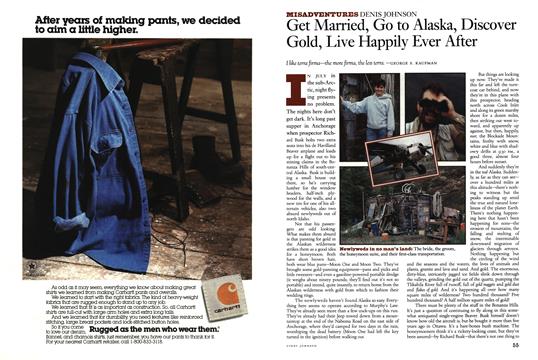 Get Married, Go to Alaska, Discover Gold, Live Happily Ever After - FALL/WINTER | Esquire