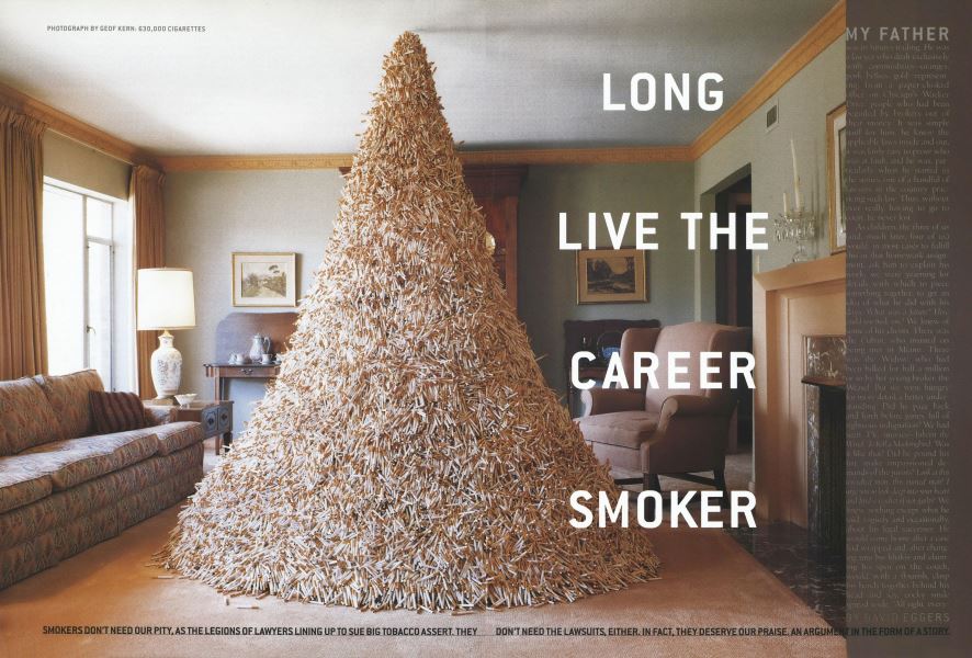 Long Live the Career Smoker