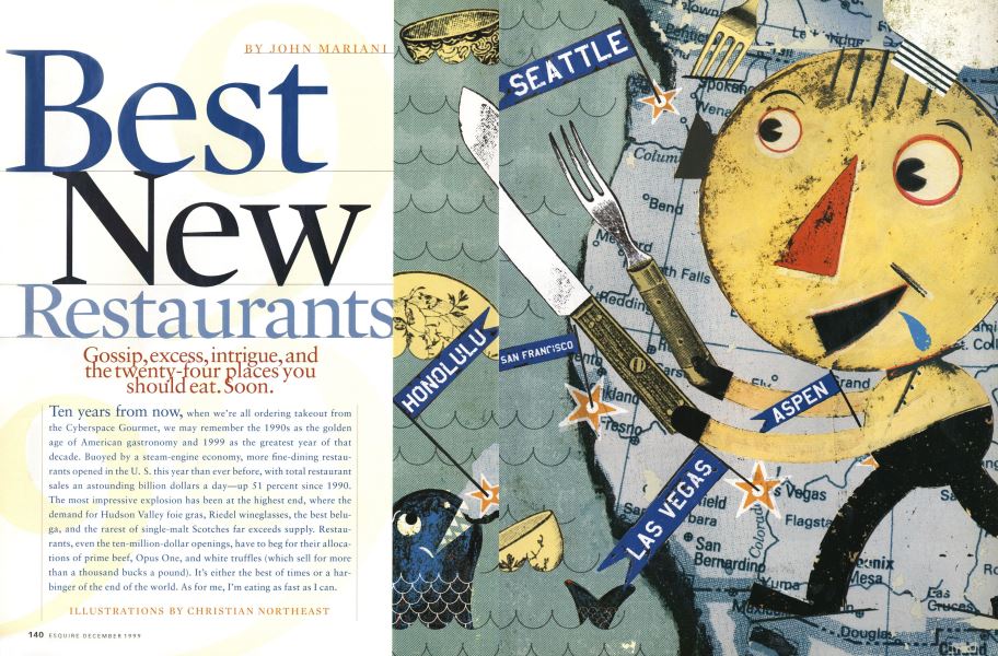 Best New Restaurants Esquire DECEMBER 1999